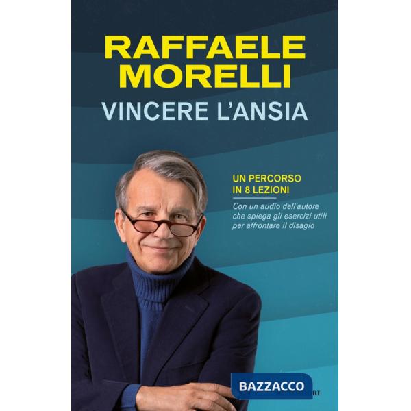 Vincere l'ansia. Un percorso in 8 lezioni