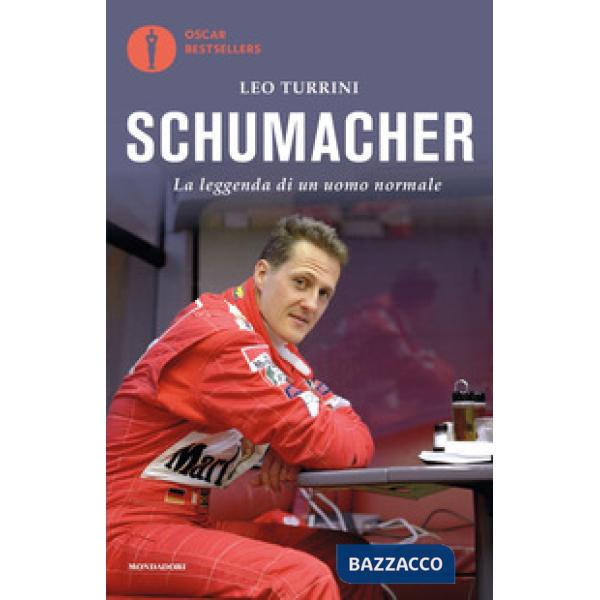 Schumacher. La leggenda di un uomo normale
