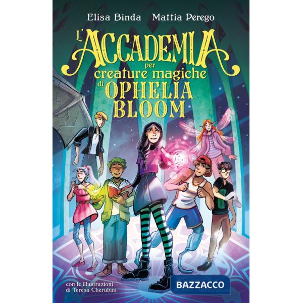 Accademia per Creature Magiche di Ophelia Bloom (L')