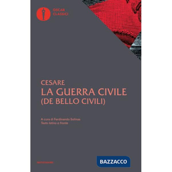 Guerra civile. Con testo latino a fronte (La)