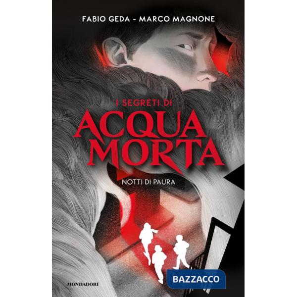 Notti di paura. I segreti di Acquamorta