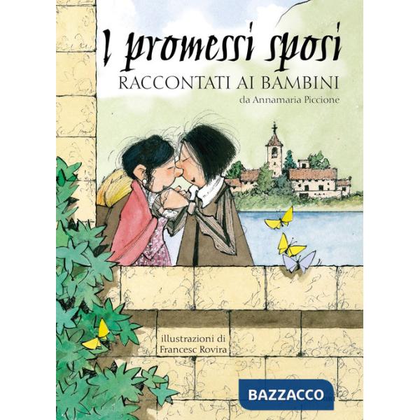 Promessi sposi raccontati ai bambini (I)