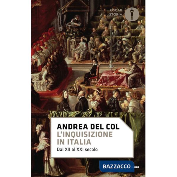 Inquisizione in Italia. Dal XII al XXI secolo (L')