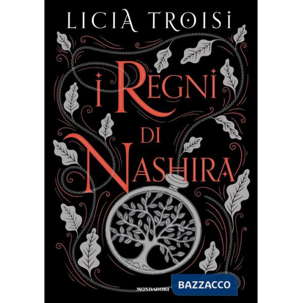 Regni di Nashira. La saga completa (I)