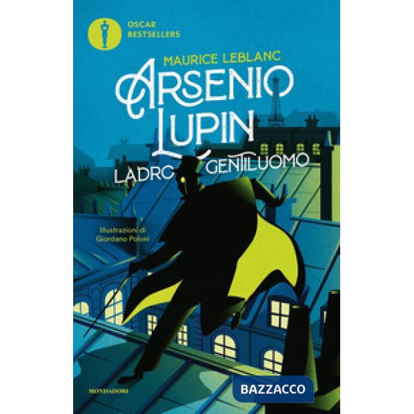 Arsenio Lupin. Ladro gentiluomo