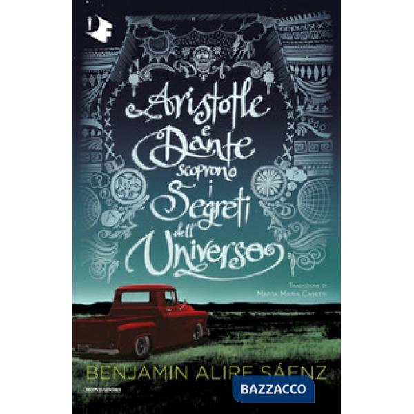 Aristotle e Dante scoprono i segreti dell'universo