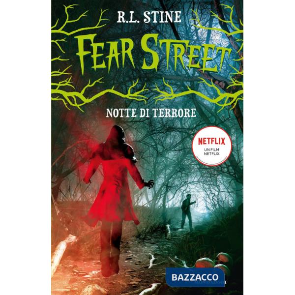 Notte di terrore. Fear Street