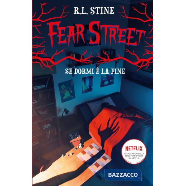 Se dormi è la fine. Fear Street