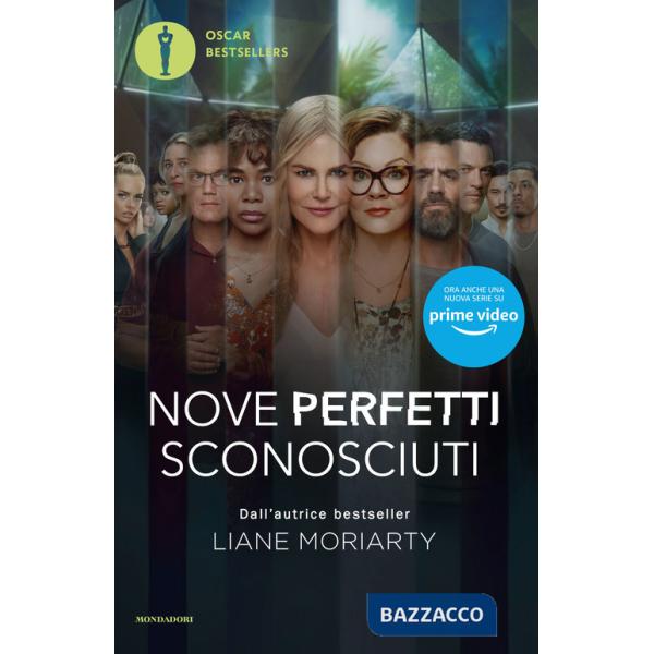 Nove perfetti sconosciuti. Ediz. tie-in