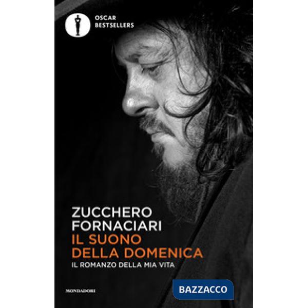 Suono della domenica. Il romanzo della mia vita (Il)