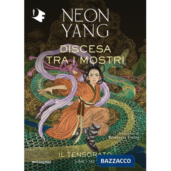 Discesa tra i mostri. Il Tensorato. Vol. 3