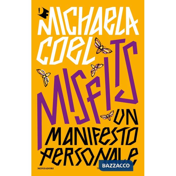 Misfits. Un manifesto personale