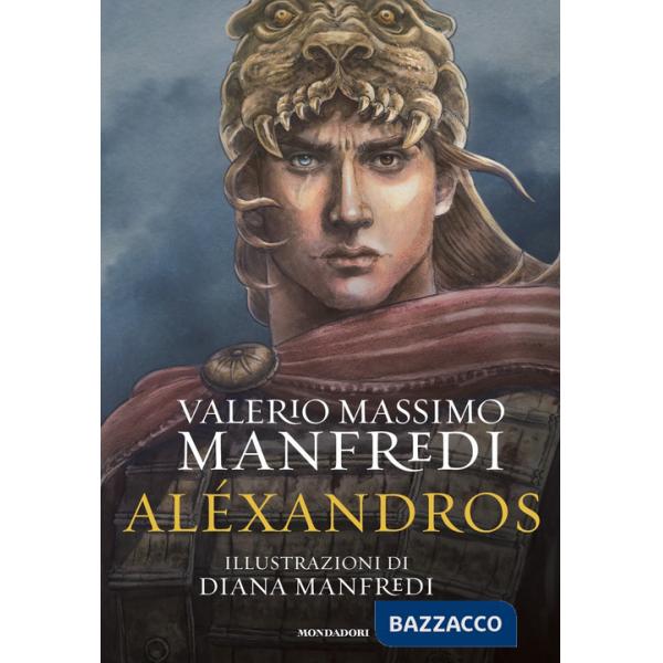 Alexandros. Ediz. illustrata