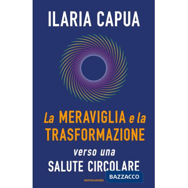 Meraviglia e la trasformazione verso una salute circolare (La)
