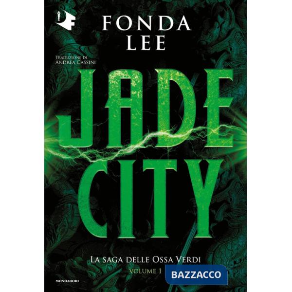 Jade City. La saga delle Ossa Verdi. Vol. 1