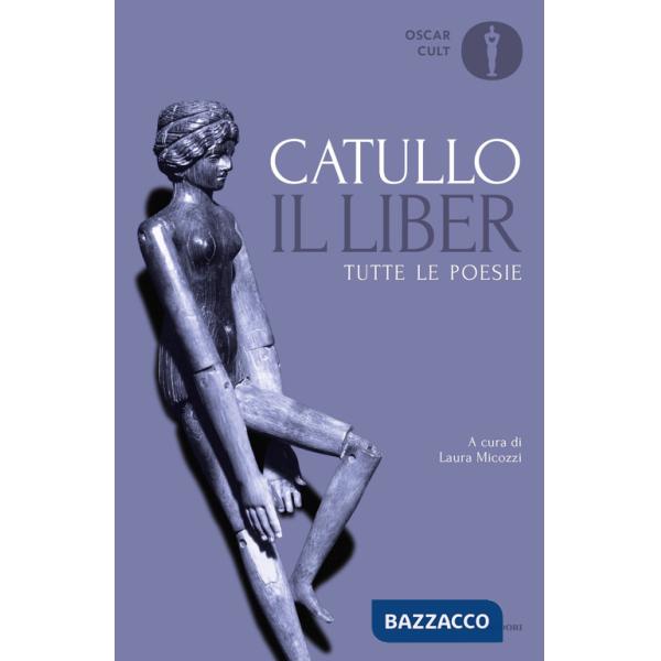 Liber. Tutte le poesie. Testo latino a fronte (Il)