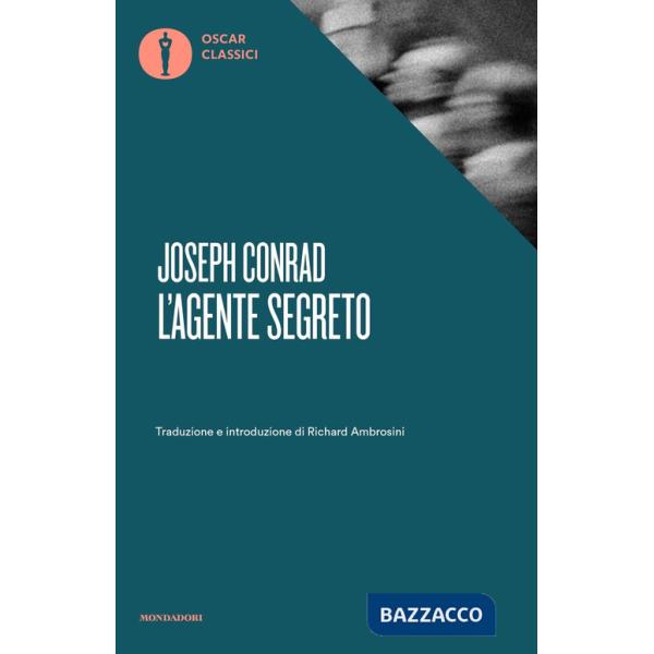 Agente segreto. Con un saggio di Virginia Woolf (L')
