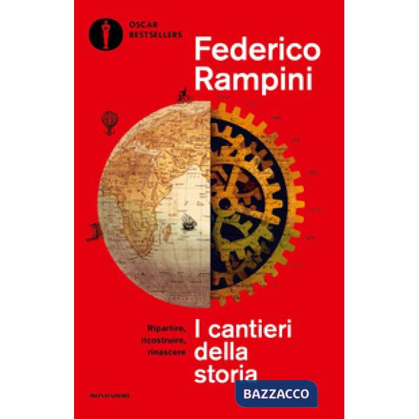 Cantieri della storia. Ripartire, ricostruire, rinascere (I)