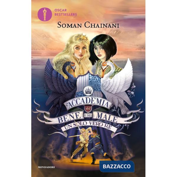 Solo vero re. L'accademia del bene e del male (Un). Vol. 6