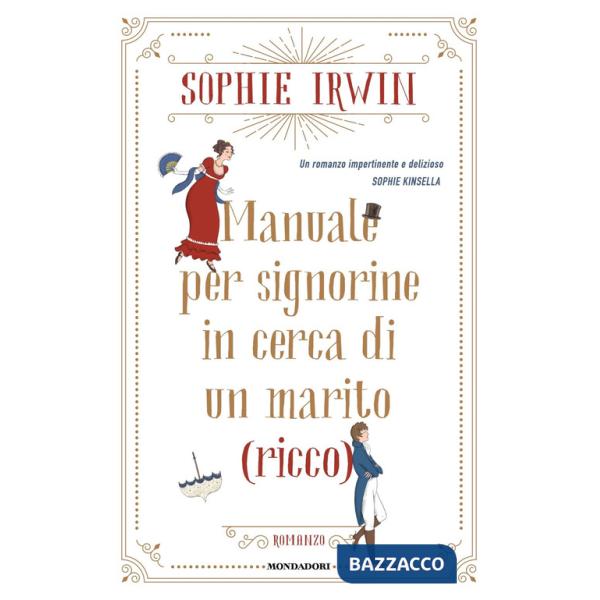 Manuale per signorine in cerca di un marito (ricco)