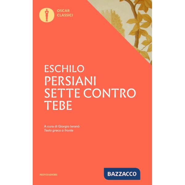 Persiani-Sette contro Tebe. Testo greco a fronte