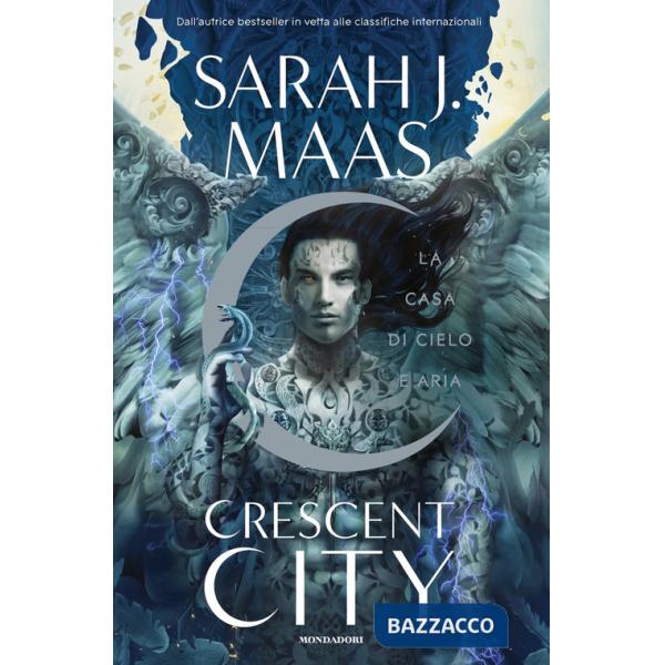 Casa di cielo e aria. Crescent City (La)