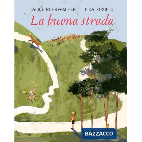 Buona strada. Ediz. a colori (La)