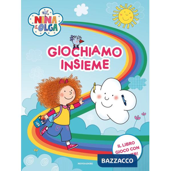 Giochiamo insieme! Nina&Olga. Con adesivi. Ediz. a colori