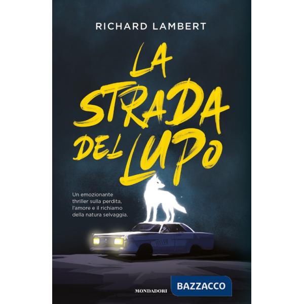 Strada del lupo (La)