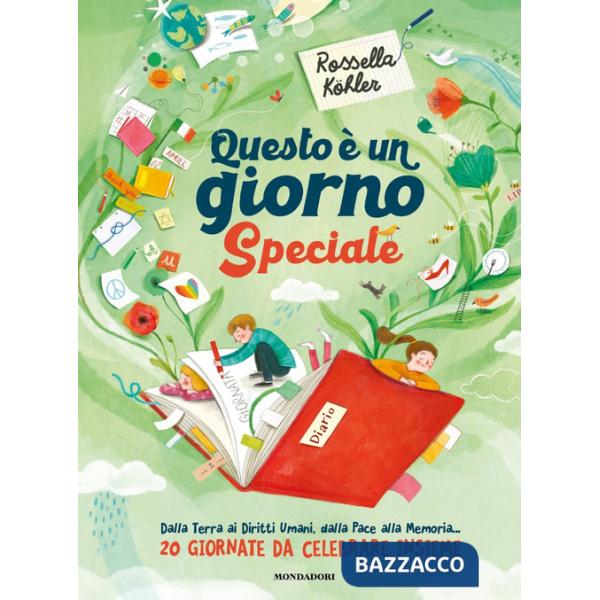 Questo è un giorno speciale. Dalla Terra ai Diritti Umani, dalla Pace, alla Memoria... 20 giornate da celebrare insieme