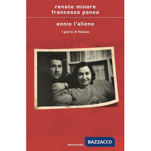 Ennio l'alieno. I giorni di Flaiano