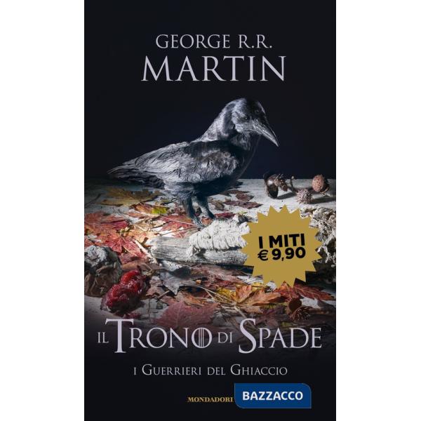 Trono di spade (Il). Vol. 10: I guerrieri del ghiaccio