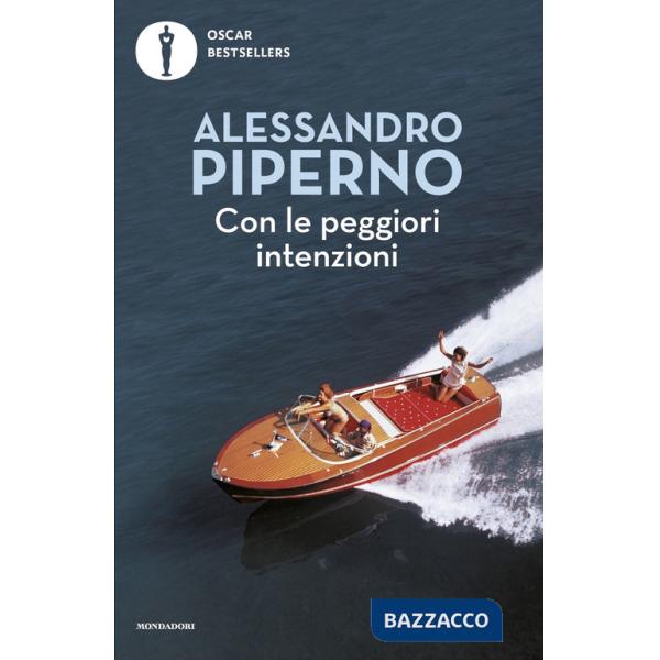 Con le peggiori intenzioni