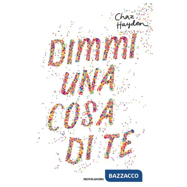 Dimmi una cosa di te