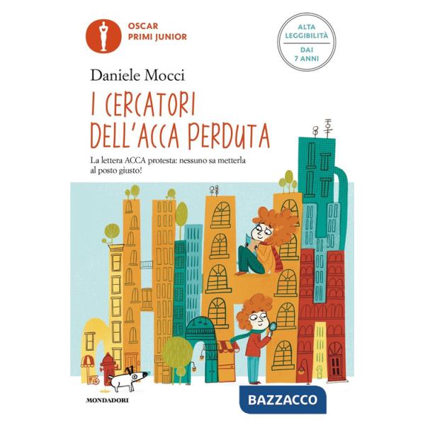 Cercatori dell'acca perduta. Ediz. ad alta leggibilità (I)