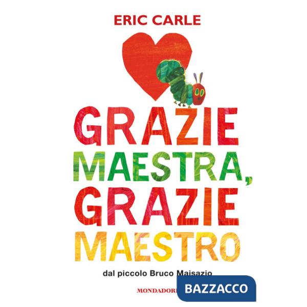 Grazie maestra, grazie maestro. Ediz. a colori