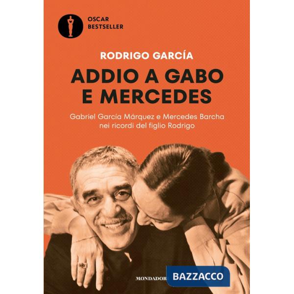 Addio a Gabo e Mercedes. Gabriel García Márquez e Mercedes Barcha nei ricordi del figlio Rodrigo