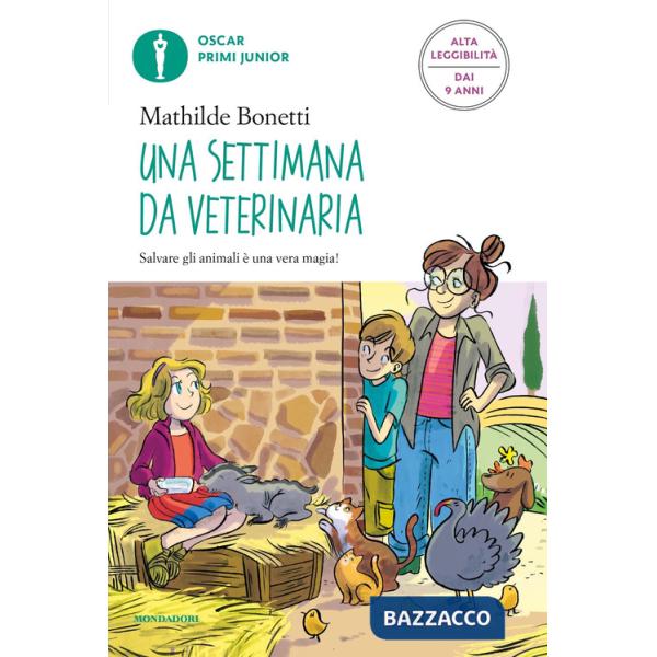 Settimana da veterinaria. Ediz. ad alta leggibilità (Una)