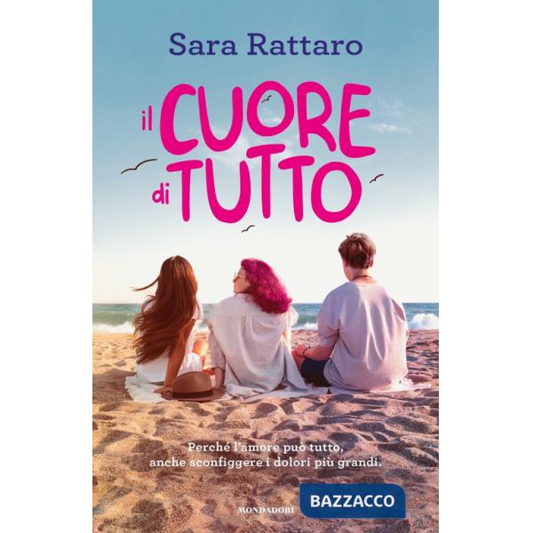 Cuore di tutto (Il)