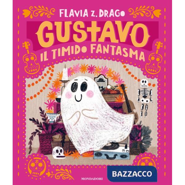 Gustavo. Il timido fantasma. Ediz. a colori
