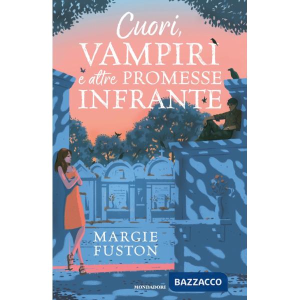 Cuori, vampiri e altre promesse infrante