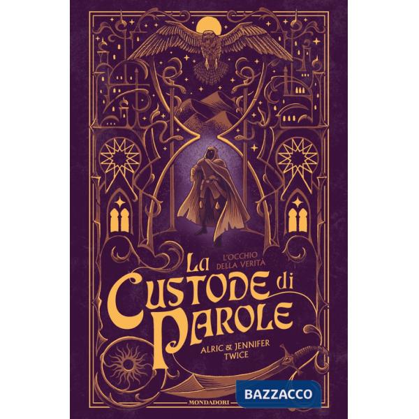 Occhio della verità. La custode di parole (L'). Vol. 2