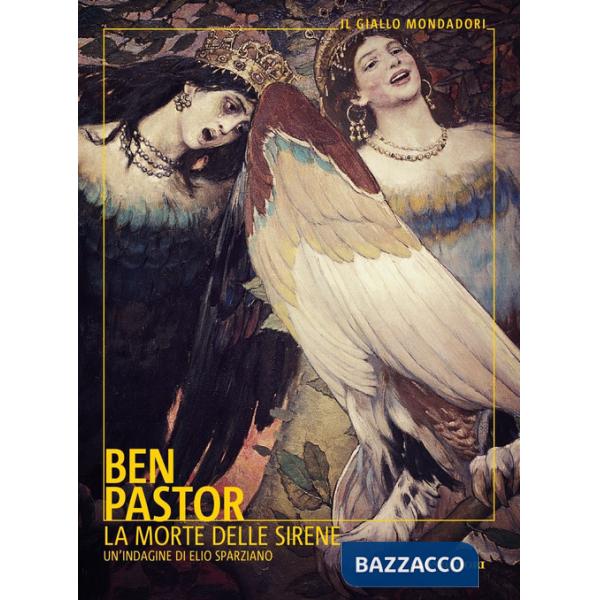 Morte delle sirene. Un'indagine di Elio Sparziano (La)