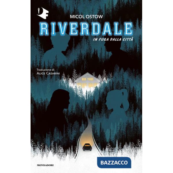 In fuga dalla città. Riverdale