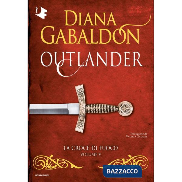 Croce di fuoco. Outlander (La). Vol. 5