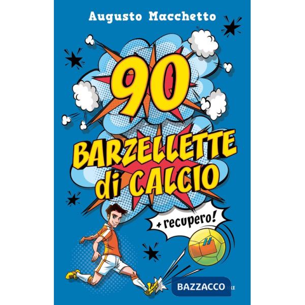 90 barzellette di calcio + recupero