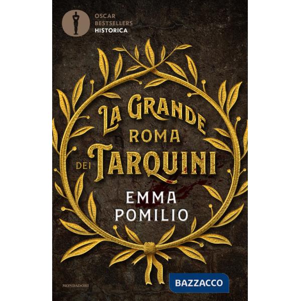 Grande Roma dei Tarquini (La)