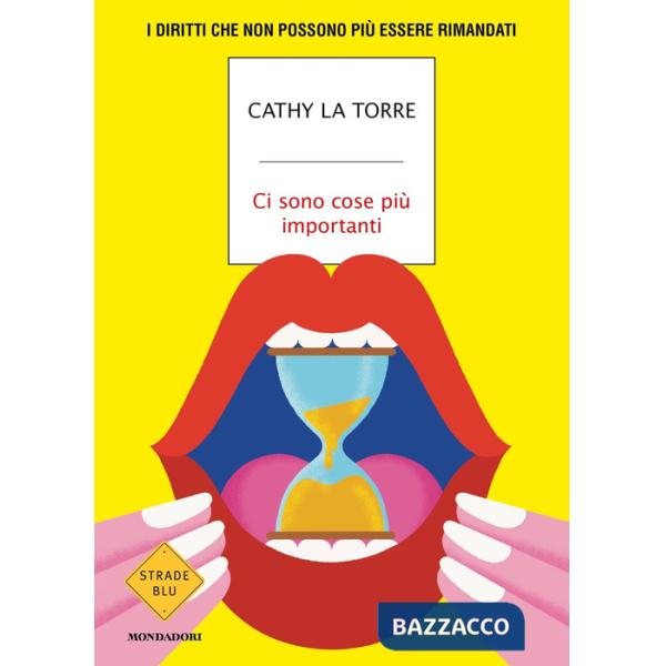 Ci sono cose più importanti. I diritti che non possono più essere rimandati