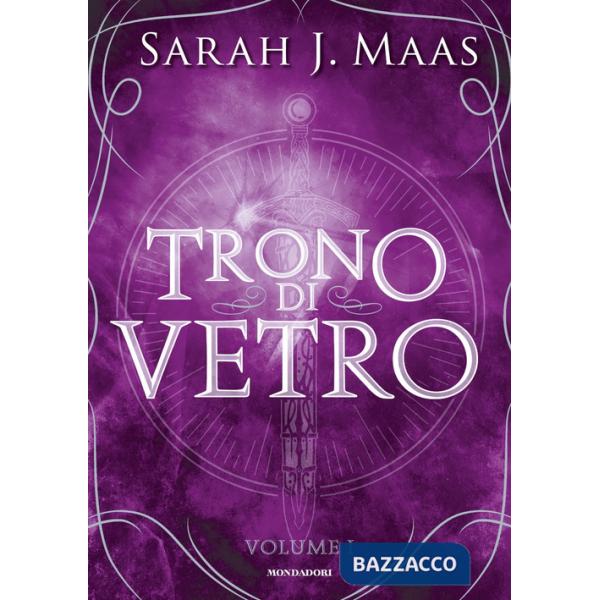 Trono di vetro (Il). Vol. 1