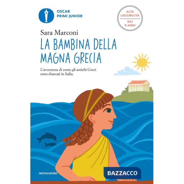 Bambina della magna Grecia. Ediz. ad alta leggibilità (La)